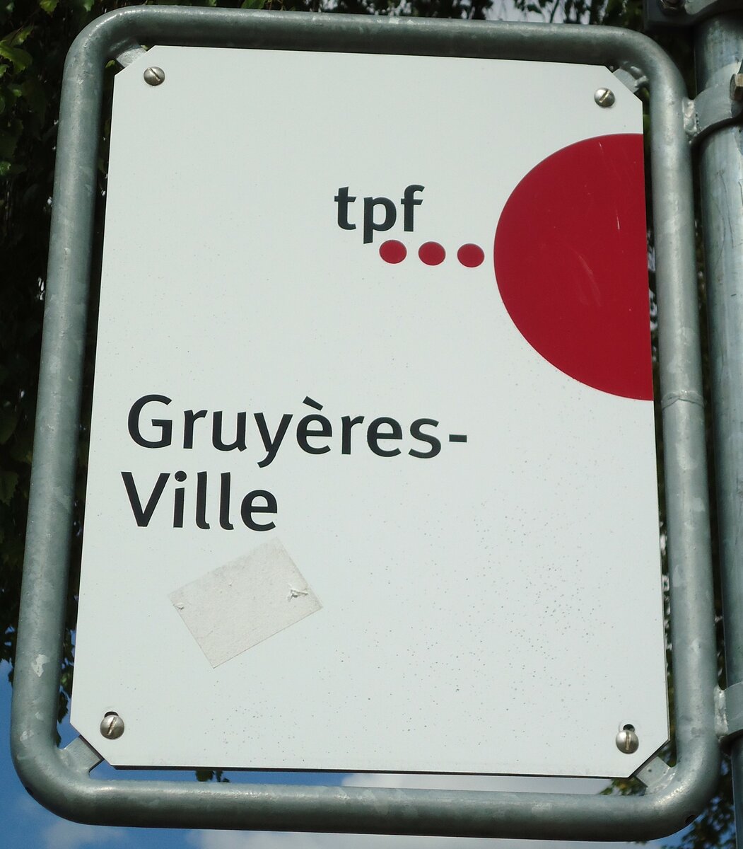 (146'516) - tpf-Haltestellenschild - Gruyres, Gruyres-Ville - am 26. August 2013