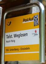 (253'979) - Post-Auto-Haltestellenschild - Hoch-Ybrig, Talst. Weglosen - am 19. August 2023