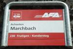 (139'159) - AFA-Haltestellenschild - Achseten, Marchbach - am 28.