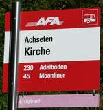 (239'060) - AFA/Elsigenalp Bahnen-Haltestellenschild - Achseten, Kirche - am 16.