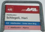 (131'124) - AFA-Haltestellenschild - Adelboden, Schlegeli, Hari - am 28.