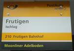 (138'444) - PostAuto-Haltestellenschild - Frutigen, Ischlag - am 6.