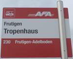 (198'071) - AFA-Haltestellenschild - Frutigen, Tropenhaus - am 1.