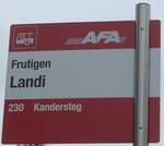 (198'073) - AFA-Haltestellenschild - Frutigen, Landi - am 1.