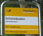 Innertkirchen/746942/182127---postauto-haltestellenschild---innertkirchen-schuetziboden (182'127) - PostAuto-Haltestellenschild - Innertkirchen, Schtziboden - am 16. Juli 2017
