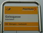 (140'189) - PostAuto-Haltestellenschild - Interlaken, Geissgasse - am 30. Juni 2012