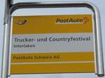 (151'897) - PostAuto-Haltestellenschild - Interlaken, Trucker- und Countryfestival - am 28.