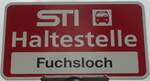 (128'766) - STI-Haltestellenschild - Schwendibach, Fuchsloch - am 15. August 2010