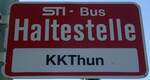 (132'604) - STI-Haltestellenschild - Thun, KK Thun - am 11.