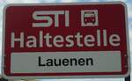 (136'765) - STI-Haltestellenschild - Thun, Lauenen - am 20.