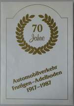 Thun/770308/233370---kleber-zum-jubilaeum-70 (233'370) - Kleber zum Jubilum 70 Jahre Automobilverkehr Frutigen-Adelboden 1917-1987 am 6. Mrz 2022 in Thun