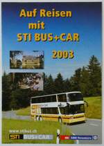 (237'731) - Auf Reisen mit STI BUS+CAR 2003 am 30.