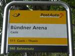 (184'809) - PostAuto-Haltestellenschild - Cazis, Bndner Arena - am 16.