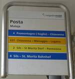 (182'288) - engadin mobil/STPS/PostAuto-Haltestellenschild - Maloja, Posta - am 24. Juli 2017