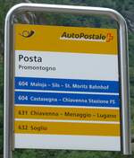 (182'285) - PostAuto/STPS-Haltestellenschild - Promontogno, Posta - am 24. Juli 2017
