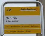san-bernardinopass/746211/174956---postauto-haltestellenschild---s-bernardino (174'956) - PostAuto-Haltestellenschild - S. Bernardino, Ospizio - am 18. September 2016