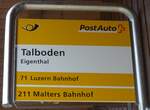 (205'632) - PostAuto-Haltestellenschild - Eigenthal, Talboden - am 30.