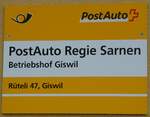 (241'827) - PostAuto-Haltestellenschild - PostAuto Regie Sarnen, Betriebshof Giswil - am 24.