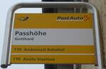 (175'017) - PostAuto-Haltestellenschild - Gotthard, Passhhe - am 18. September 2016