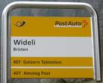 (169'442) - PostAuto-Haltestellenschild - Bristen, Wideli - am 25.