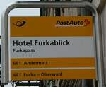 (240'305) - PostAuto-Haltestellenschild - Furkapass, Hotel Furkablick - am 25. September 2022