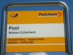 (146'256) - PostAuto-Haltestellenschild - Blatten (Ltschen), Post - am 5.