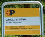 (252'100) - +P-Haltestellenschild - Blatten (Ltschen), Langgletscher - am 26. Juni 2023