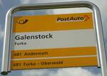 (140'259) - PostAuto-Haltestellenschild - Furka, Galenstock - am 1. Juli 2012