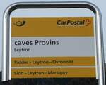 (243'370) - PostAuto-Haltestellenschild - Leytron, caves Provins - am 3. Dezember 2022
