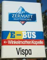 Zermatt/739661/133367---e-bus-haltestellenschild---zermatt-vispa (133'367) - E-BUS-Haltestellenschild - Zermatt, Vispa - am 22. April 2011