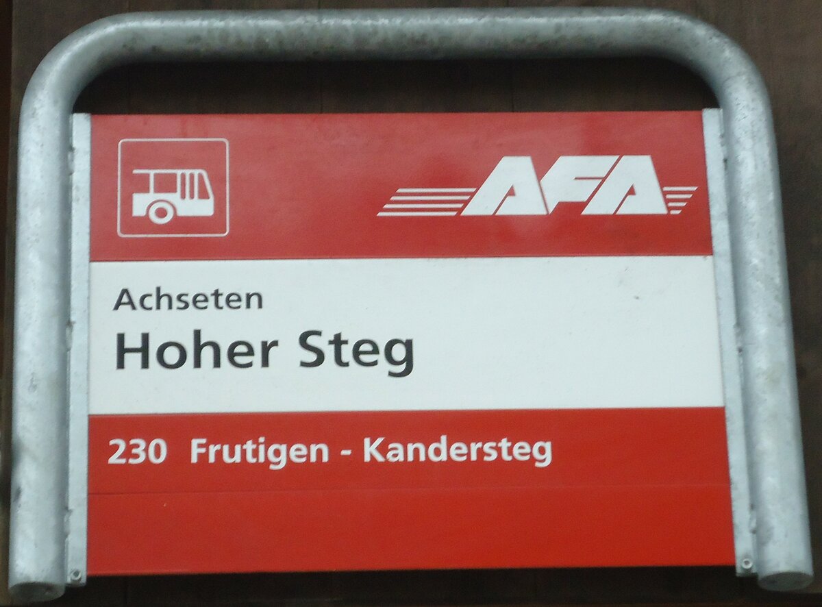 (130'979) - AFA-Haltestellenschild - Achseten, Hoher Steg - am 15. November 2010