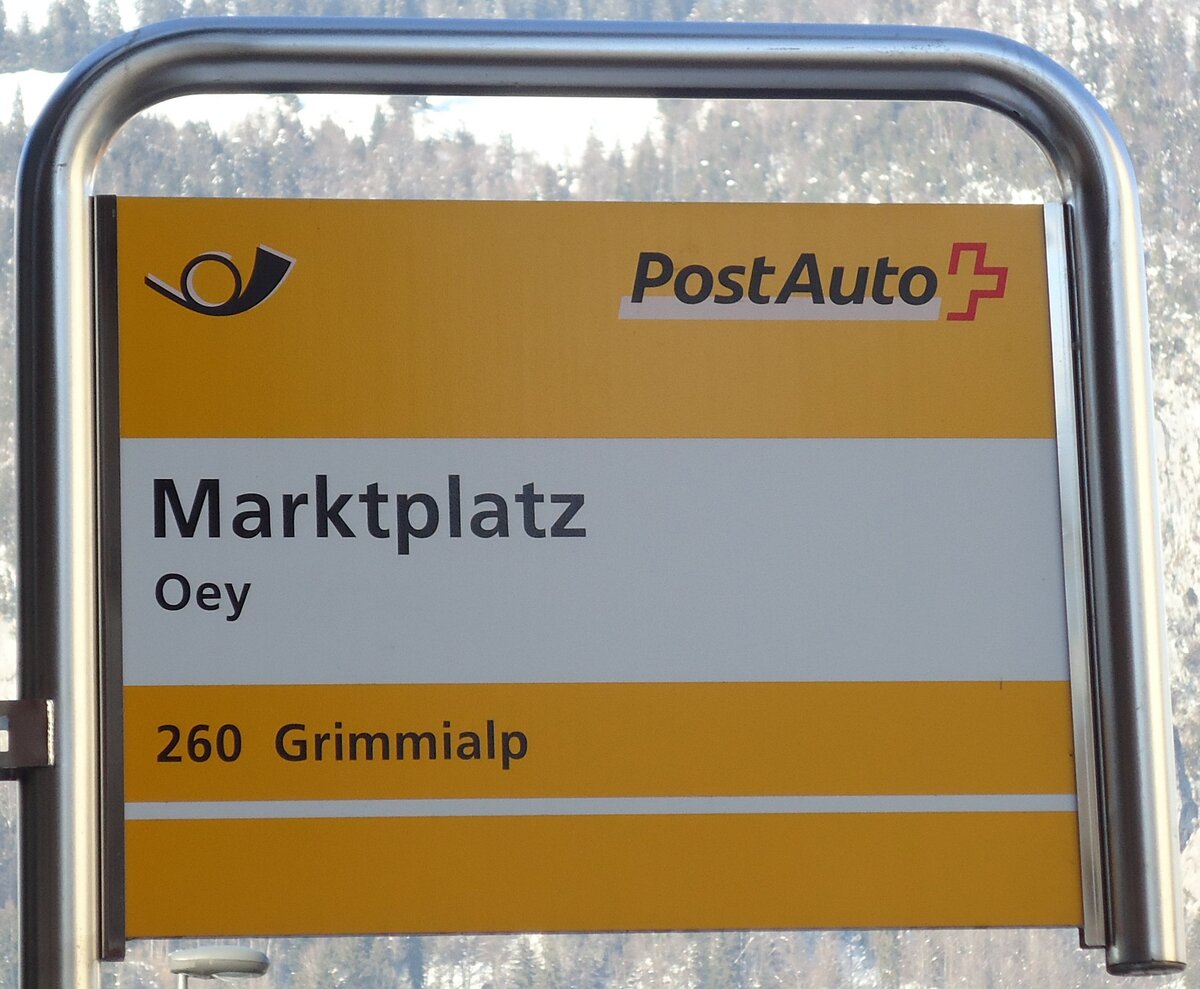 (143'208) - PostAuto-Haltestellenschild - Oey, Marktplatz - am 17. Februar 2013