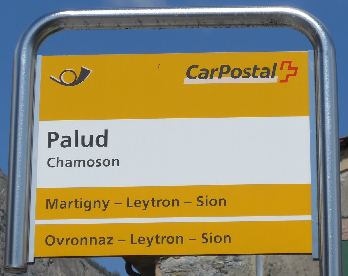 (170'221) - PostAuto-Haltestellenschild - Chamoson, Palud - am 24. April 2016
