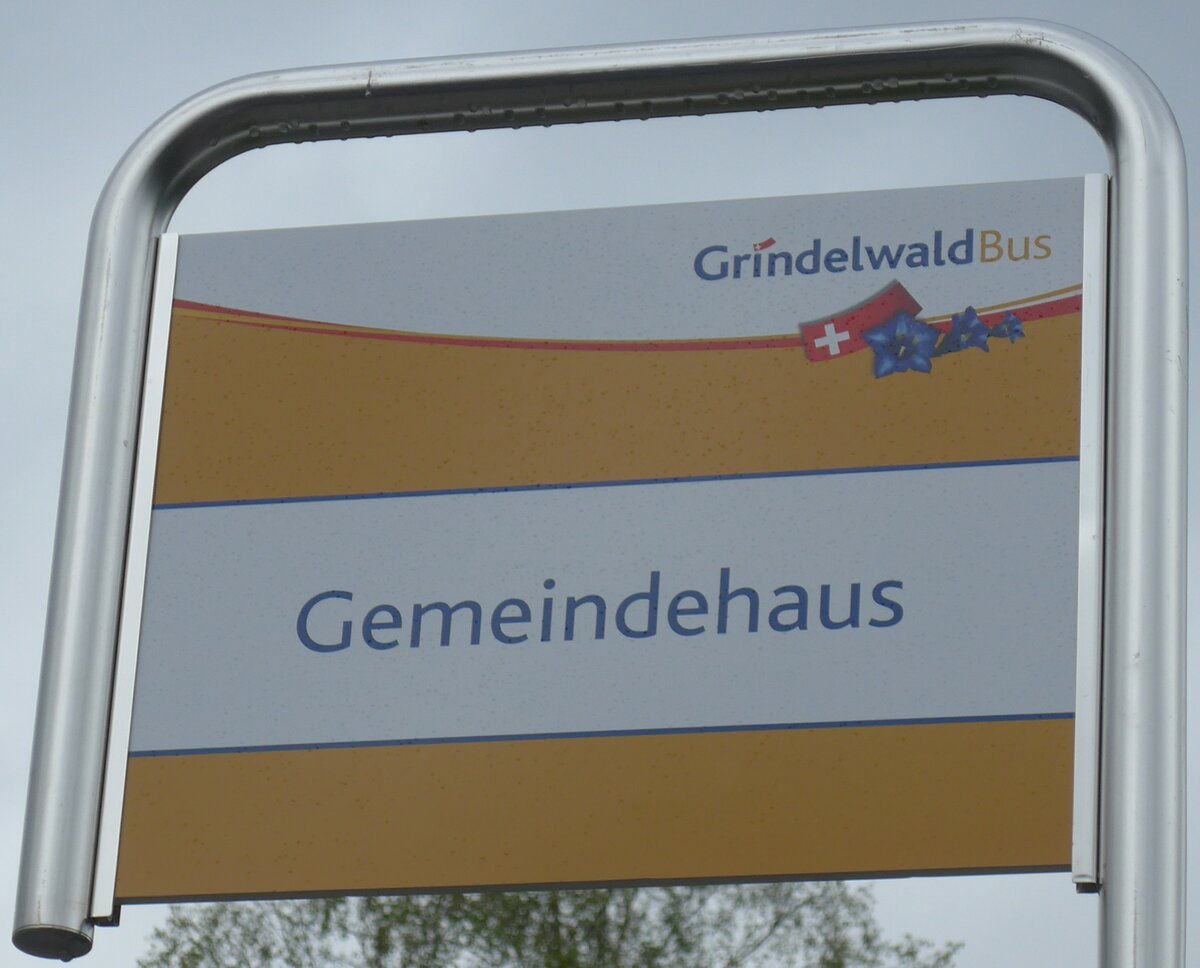 (205'330) - GrindelwaldBus-Haltestellenschild - Grindelwald, Gemeindehaus - am 19. Mai 2019