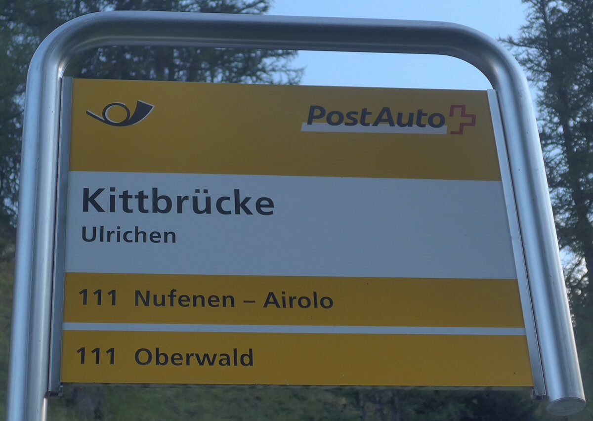 (227'662) - PostAuto-Haltestellenschild - Ulrichen, Kittbrcke - am 30. August 2021