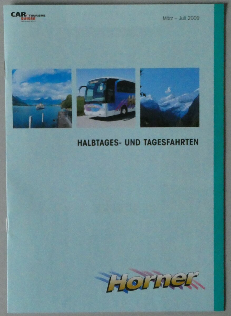 (255'034) - Horner-Halbtages- und Tagesfahrten Mrz-Juli 2009 am 10. September 2023 in Thun