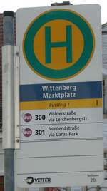 (254'742) - Vetter Verkehrsbetriebe-Haltestellenschild - Wittenberg, Marktplatz - am 3.