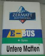 (133'381) - E-BUS-Haltestellenschild - Zermatt, Untere Matten - am 22.