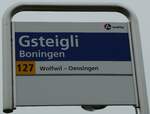 (243'874) - A-welle/PostAuto-Haltestellenschild - Boningen, Gsteigli - am 15. Dezember 2022