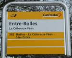 (245'683) - PostAuto-Haltestellenschild - La Cte-aus-Fes, Entre-Bolles - am 2. Februar 2023