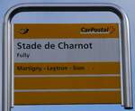 (270'027) - PostAuto-Haltestellenschild - Fully, Stade de Charnot - am 20. Dezember 2024