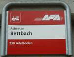 (130'342) - AFA-Haltestellenschild - Achseten, Bettbach - am 11. Oktober 2010