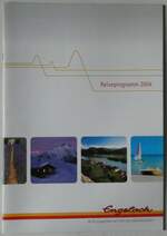 (245'545) - Engeloch-Reiseprogramm 2004 am 30.