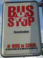 chur/742290/141589---dr-bus-vo-chur-haltestellenschild (141'589) - dr BUS vo CHUR-Haltestellenschild - Chur, Rossboden - am 15. September 2012