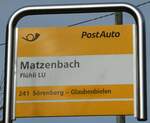 (242'415) - PostAuto-Haltestellenschild - Flhli LU, Matzenbach - am 11.