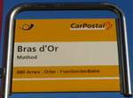 (173'108) - PostAuto-Haltestellenschild - Mathod, Bras d'Or - am 18. Juli 2016