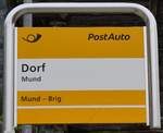 (267'716) - PostAuto-Haltestellenschild - Mund, Dorf - am 6.