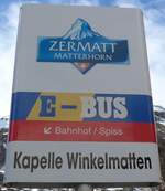 (201'885) - E-BUS-Haltestellenschild - Zermatt, Kapelle Winkelmatten - am 3.
